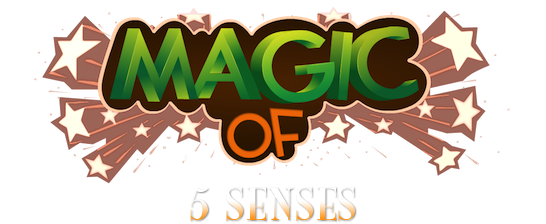 Magic Of Five Senses